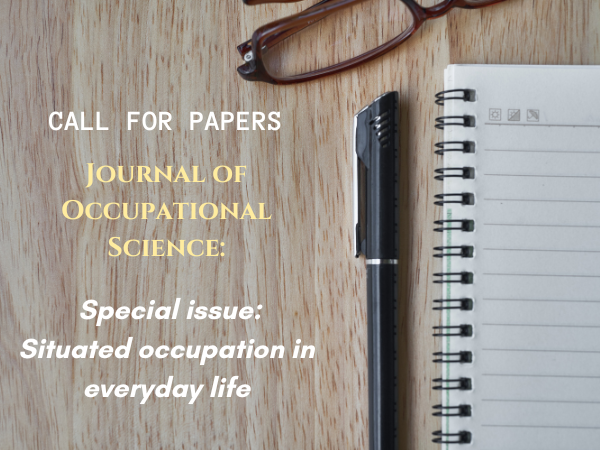 JOS Call for papers – Special issue: Situated occupation in everyday life.